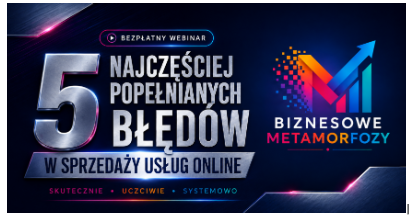 Bezpłatny webinar: 5 najczęściej popełnianych błędów w sprzedaży usług online